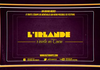 Kulturarte 2015 en Corse avec l’Irlande, c’était ca !!!!